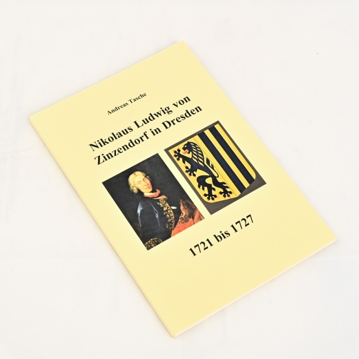 Nikolaus Ludwig von Zinzendorf in Dresden 1721 bis 1727