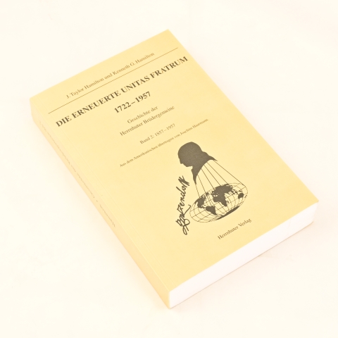 Hamilton: Die erneuerte Unitas Fratrum Bd. 2: 1857-1957