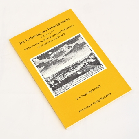 I. Posselt: Die Verfassung der Brüdergemeine 1727-1775