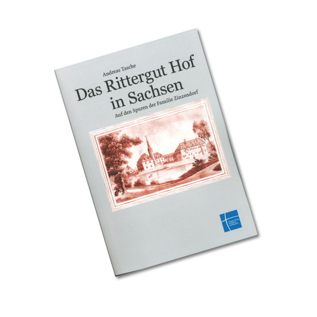 Andreas Tasche: Das Rittergut Hof in Sachsen