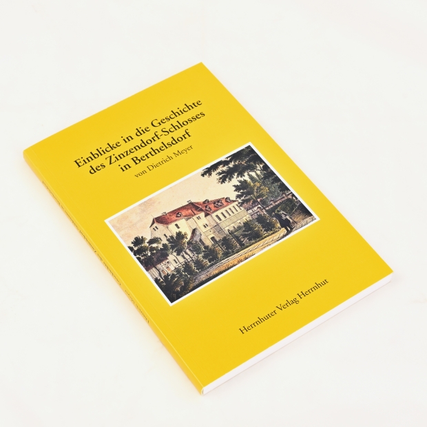 D. Meyer: Einblicke in die Geschichte des Zinzendorf-Schlosses in Berthelsdorf
