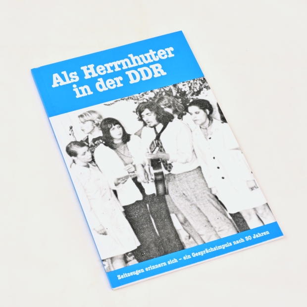 Als Herrnhuter in der DDR
